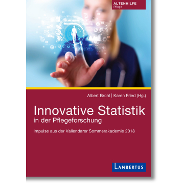 Innovative Statistik in der Pflegeforschung