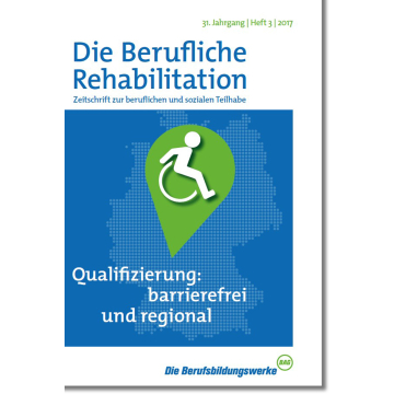 Berufliche Rehabilitation - Heft 3 / 2017