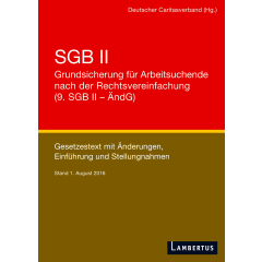 SGB II - Grundsicherung für Arbeitsuchende nach der Rechtsvereinfachung (9. SGB II - ÄndG)